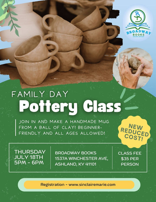 Family Day Pottery Class! Broadway Books July 18th